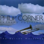 philip corner: extreme positions
